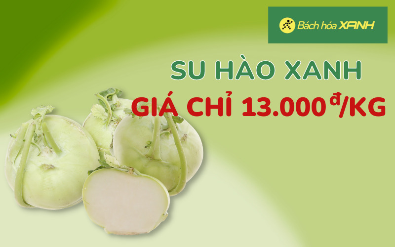 Từ 13/2 - 17/2/2023, su hào xanh mua tại Bách hóa XANH giá chỉ 13K/1KG