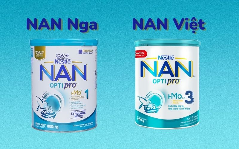 Sữa NAN Nga và NAN Việt có gì khác nhau
