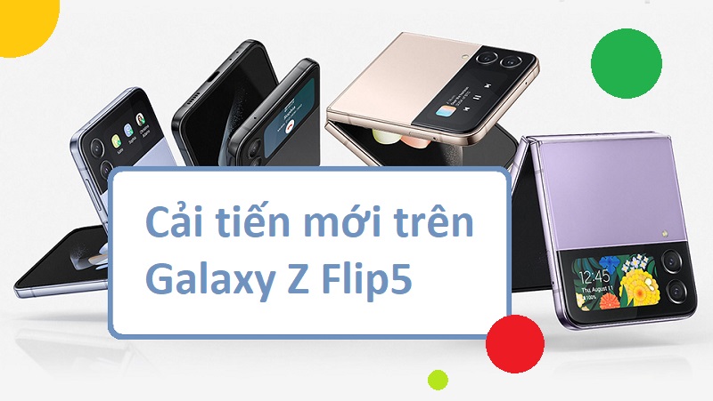 Những cái tiến trên Galaxy Z Flip5 sẽ giúp Samsung tiếp tục duy trì doanh số