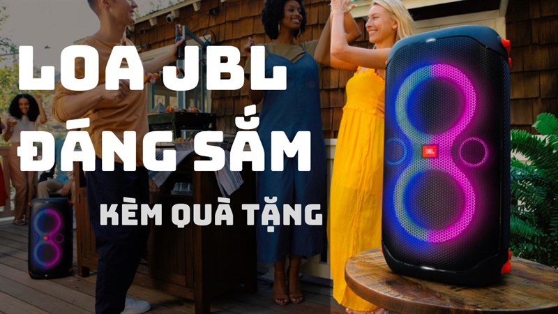 Những sản phẩm loa JBL đáng mua, công suất lớn cho buổi tiệc thật vui!