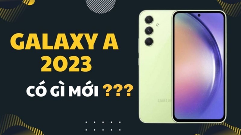 Những cải tiến ưu việt nào trên 2 mẫu Galaxy A mới xứng đáng để Samfan chờ đợi?