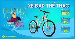 Free Women - Cùng xe đạp thể thao tự do là mình với giá ưu đãi giảm đến 50%
