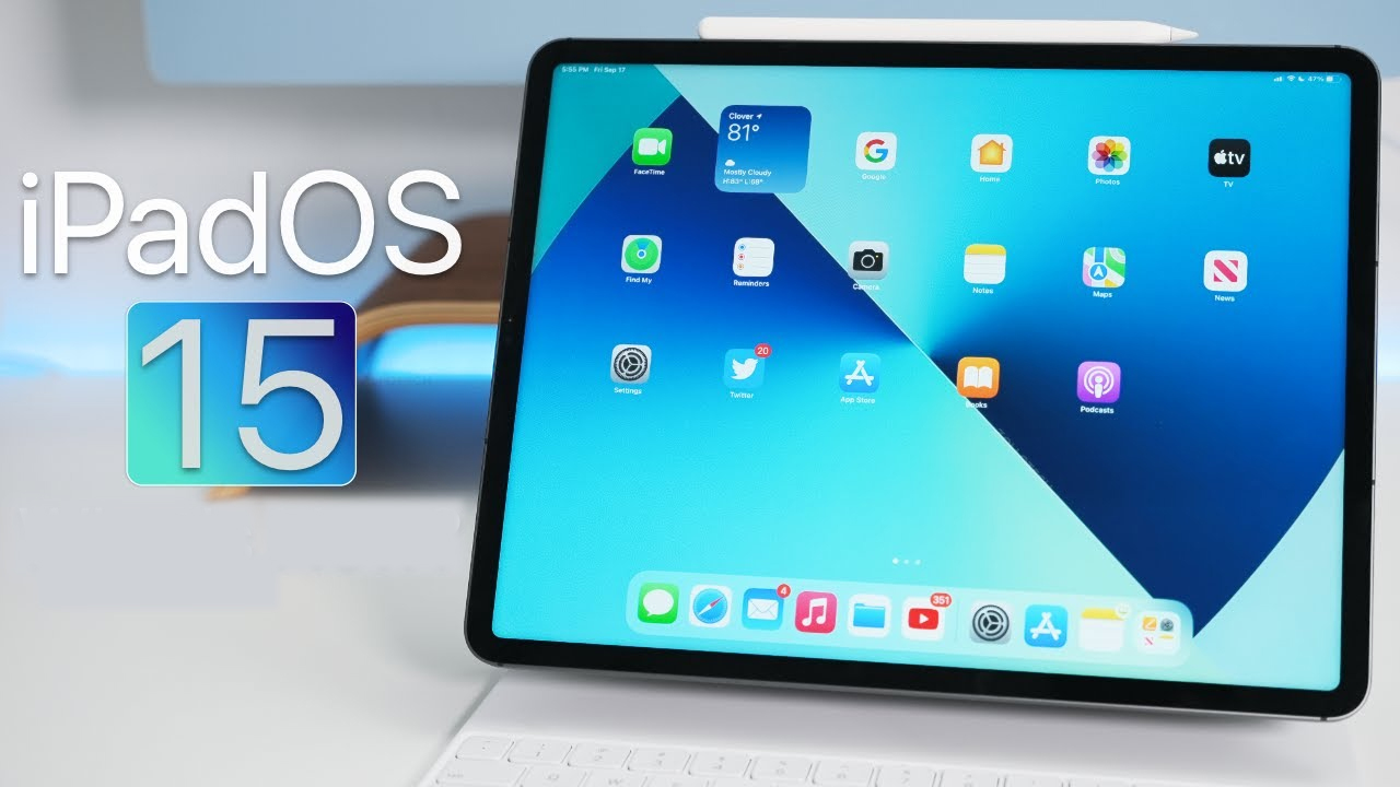 Những tính năng mới trên iPadOS 15