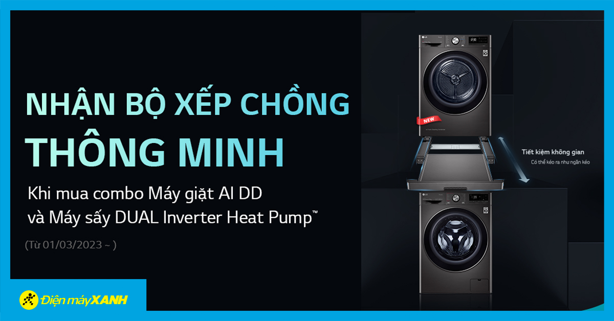 Mua combo M&aacute;y giặt v&agrave; m&aacute;y sấy LG nhận 01 gi&aacute; đỡ xếp chồng th&ocirc;ng minh