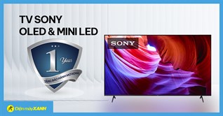 Mua TV Sony OLED & Mini LED - Tặng thêm 1 năm bảo hành