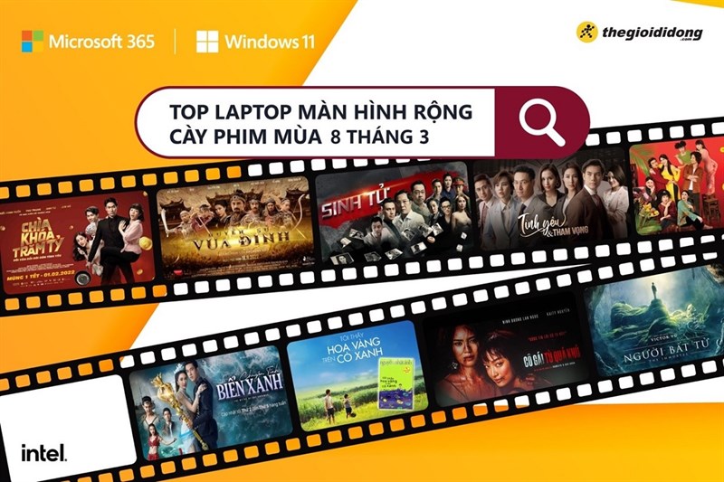 TOP NHỮNG CHIẾC LAPTOP MÀN HÌNH RỘNG CÙNG BẠN CÀY PHIM