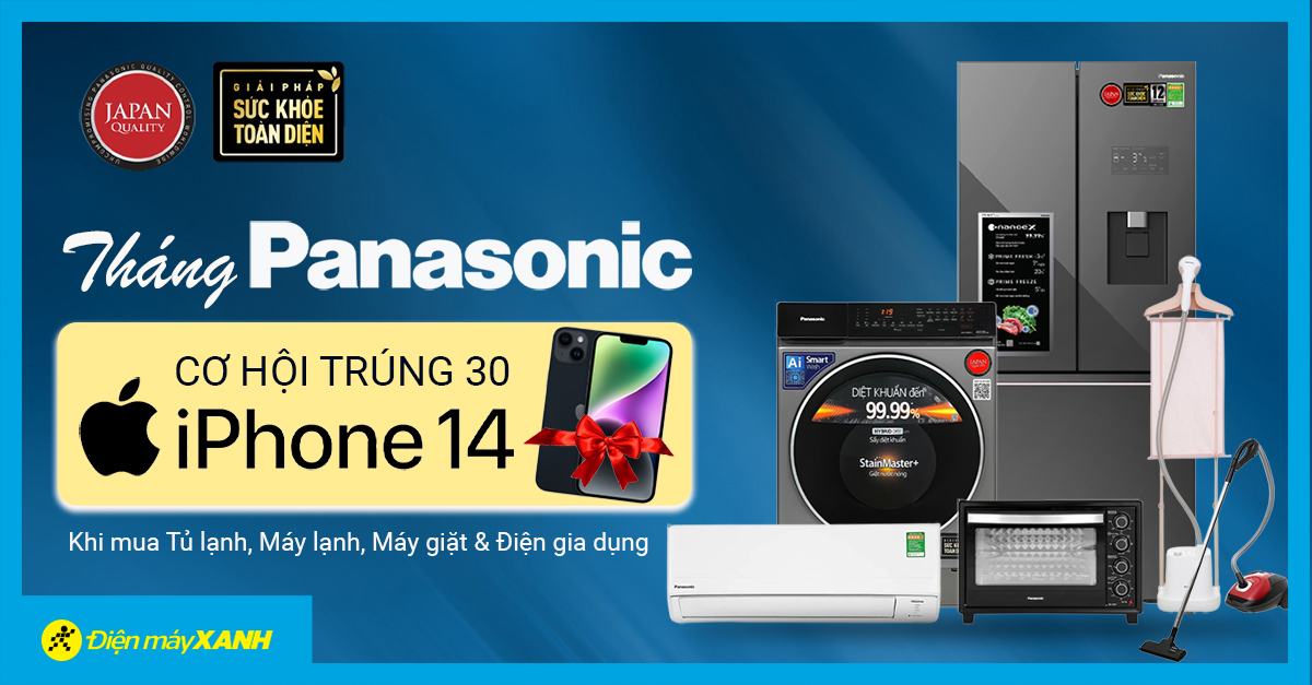 Tháng Panasonic nhận cơ hội trúng 30 iPhone 14 khi mua Tủ lạnh, Máy lạnh, Máy giặt, Gia dụng