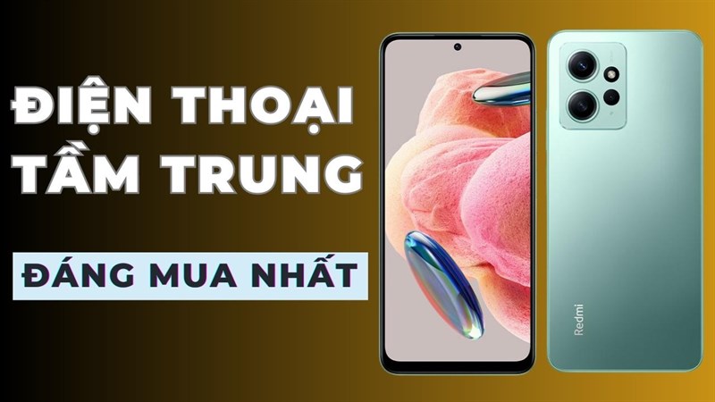 TOP 6 smartphone mới ra mắt phân khúc tầm trung cận cao cấp đáng chú ý!