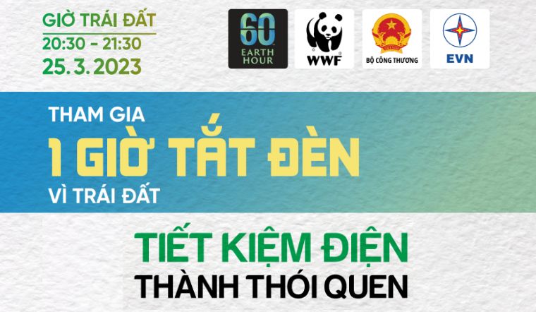 Chiến dịch Giờ Trái Đất 2023 - 1 giờ tắt đèn vì Trái Đất