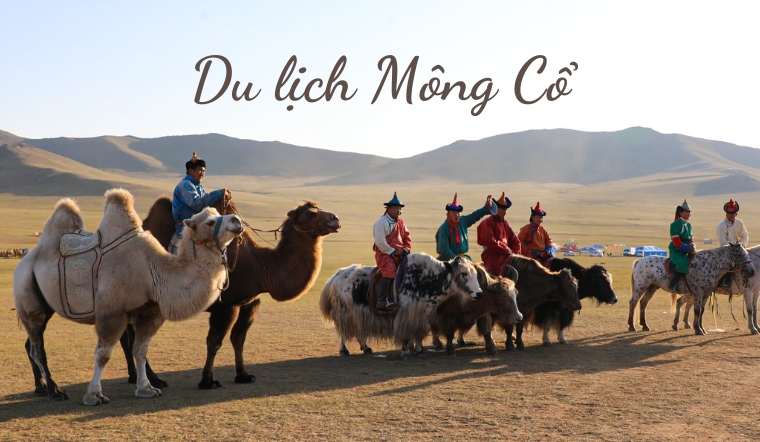 Cẩm Nang Du Lịch Mông Cổ Cho Người Mới