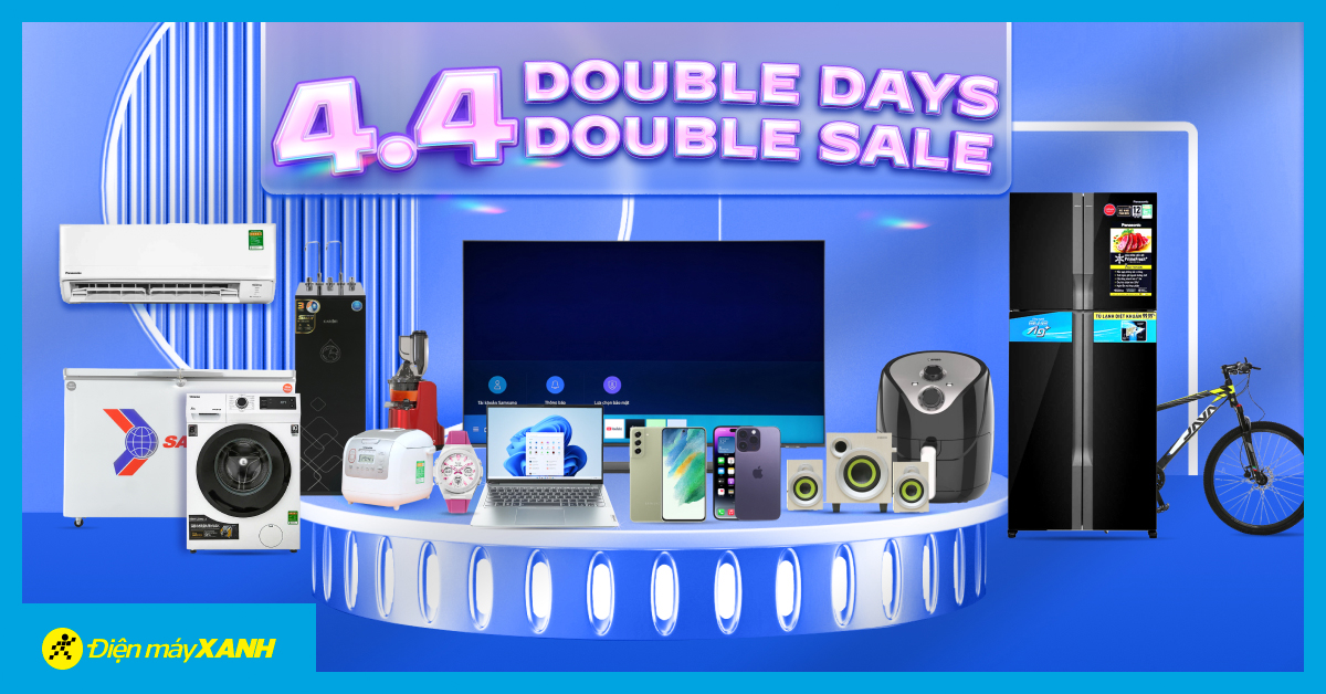 4.4 Double Days Double Sale: Gi&aacute; tốt ưu đ&atilde;i KHỦNG đến 64%