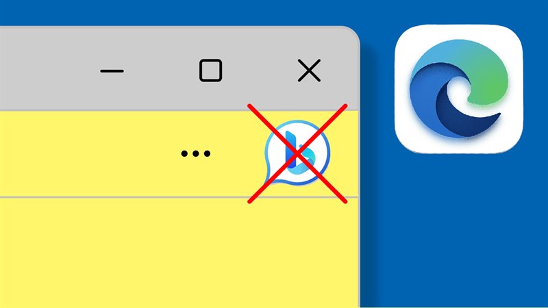 Cách vô hiệu nút Bing trong Microsoft Edge