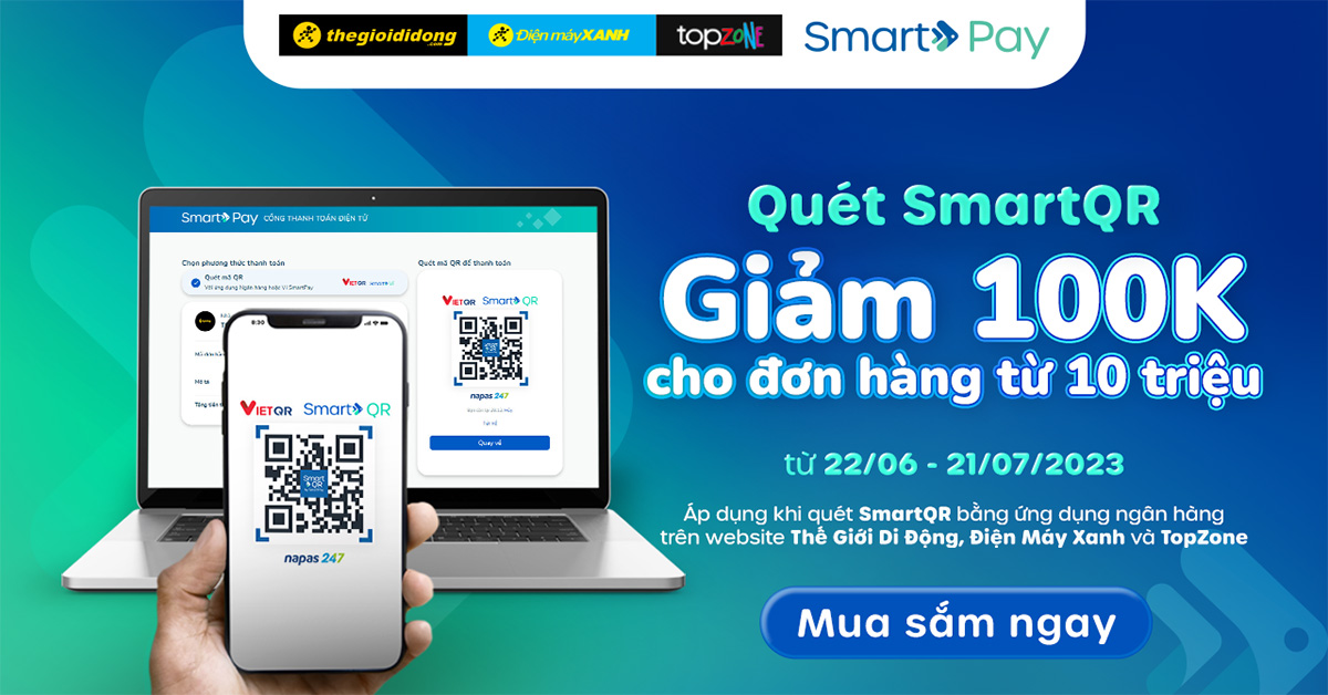 Giảm 100K cho ho&aacute; đơn từ 10 triệu khi thanh to&aacute;n online qua Smartpay tại Điện m&aacute;y XANH