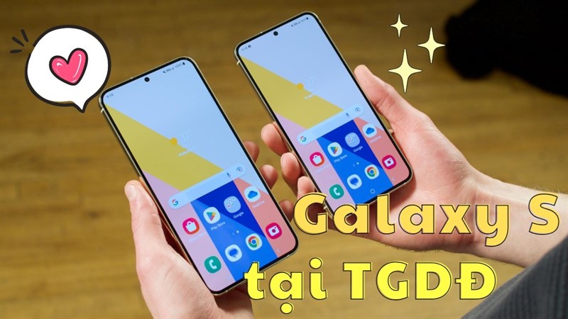 Đâu là những mẫu điện thoại Galaxy S chính hãng tại Thế Giới Di Động