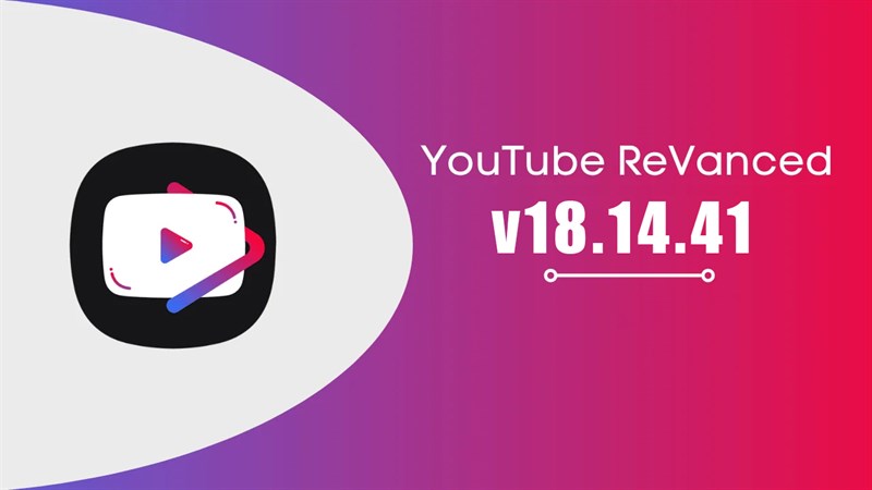 YouTube ReVanced APK v18.14.41