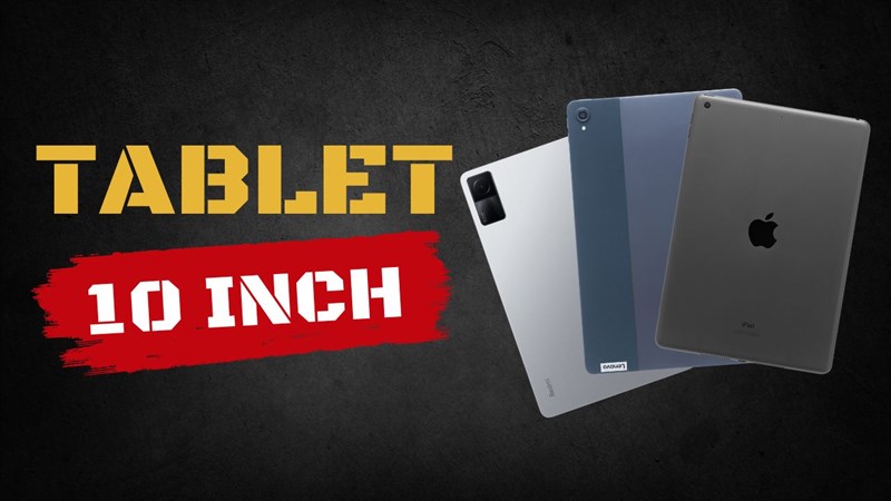 Tablet màn hình 10 inch Tablet màn hình 10 inch