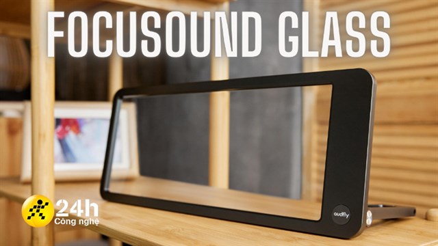 Trên tay Focusound Glass: Loa định hướng bằng kính cực độc đáo