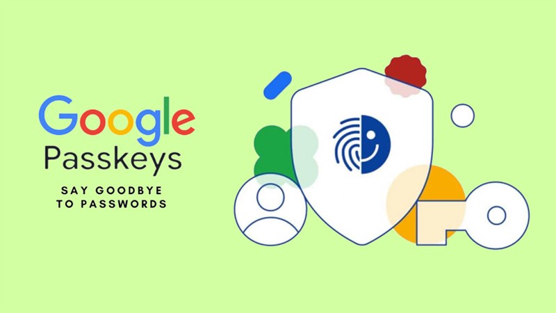 Cách kích hoạt passkey cho tài khoản Google