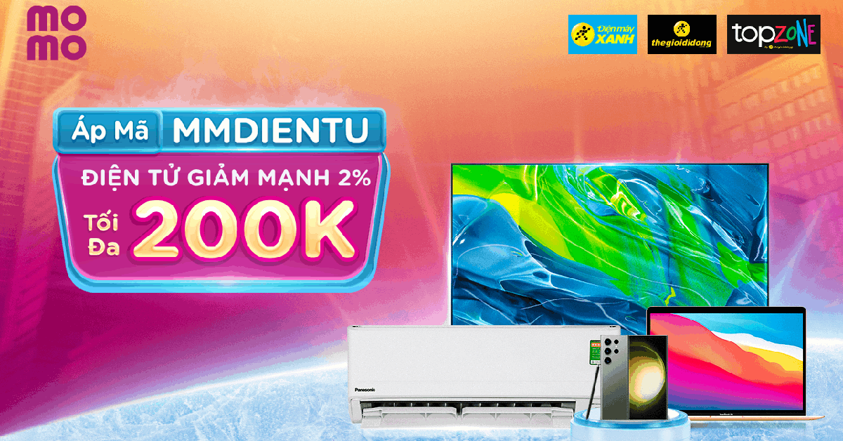 Nhập mã MMDIENTU giảm 2%, tối đa 200K khi thanh toán qua ví Momo tại Điện máy XANH Nhập mã MMDIENTU giảm 2%, tối đa 200K khi thanh toán qua ví Momo tại Điện máy XANH