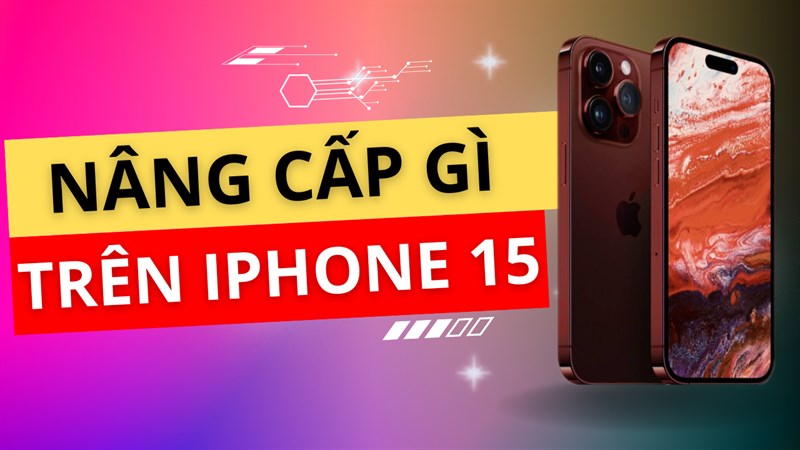 Vì sao iPhone 15 series sẽ là các sản phẩm đáng mua hơn cả thế hệ tiền nhiệm?