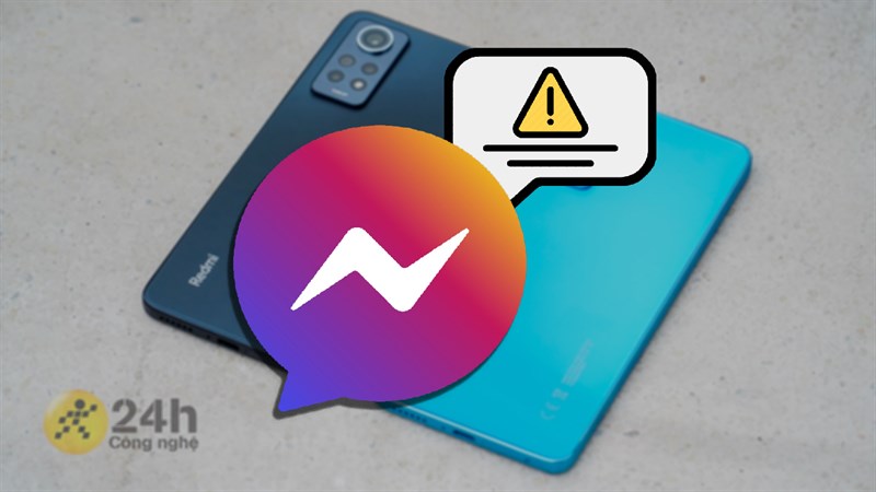 Cách sửa điện thoại Xiaomi không hiện thông báo Messenger