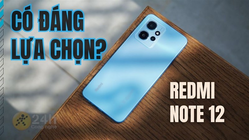 Redmi Note 12 có phải mẫu điện thoại 5 triệu đáng mua nhất thời điểm hiện tại? Redmi Note 12 có phải mẫu điện thoại 5 triệu đáng mua nhất thời điểm hiện tại?