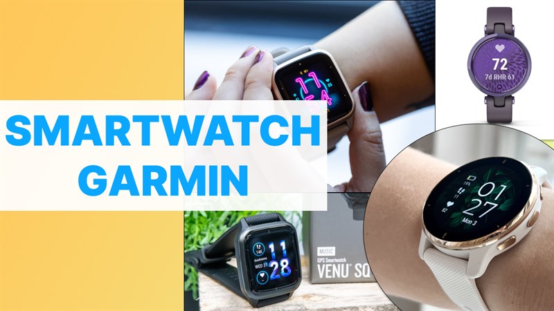 Theo dõi sức khoẻ chuyên nghiệp hơn bao giờ hết với các chiếc smartwatch đến từ Garmin