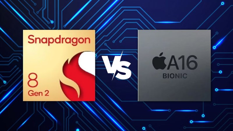 Snapdragon 8 Gen 2 có mức giá cao hơn Apple A16 Bionic