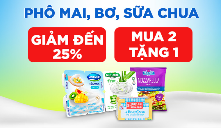 Từ 01/06 - 30/06/2023, phô mai, bơ, sữa chua mua 2 tặng 1, giảm đến 25%