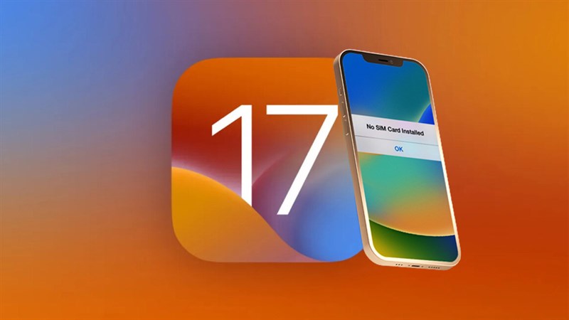 iOS 17 lỗi sim