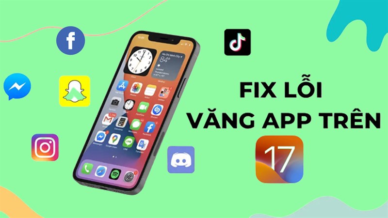 Lỗi văng ứng dụng iOS 17 