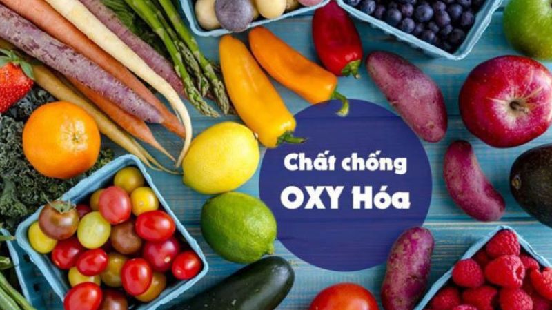 Bổ sung đầy đủ chất chống oxy hóa