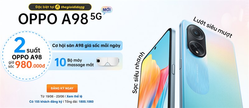 OPPO A98 mà giá 980K? Khó tin nhưng mà hoàn toàn là sự thật, xem ngay! OPPO A98 mà giá 980K? Khó tin nhưng mà hoàn toàn là sự thật, xem ngay!