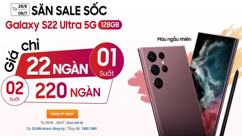 Hơn 30.000 người đăng ký tham gia chương trình săn Galaxy S22 Ultra giá 22 nghìn đồng