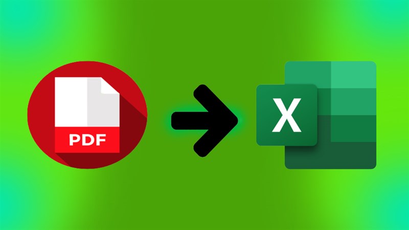 Cách chuyển bảng từ PDF sang Excel không cần định dạng