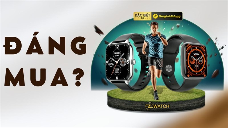 Đồng hồ Zwatch của nước nào? Zwatch Z6 và Zwatch Z8 có tốt không?