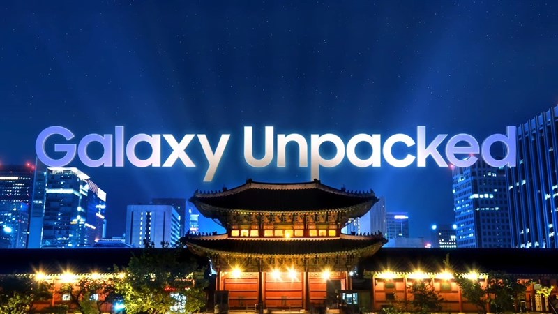 Tổng quan sự kiện Galaxy Unpacked 2023