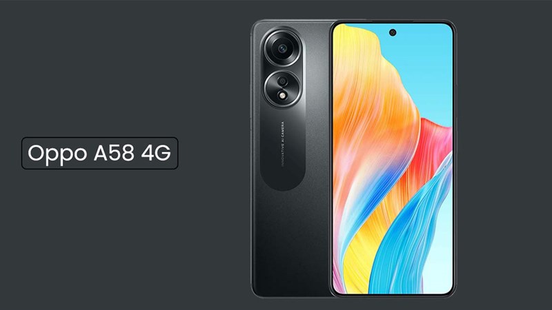 OPPO A58 giá bao nhiêu? Camera được nâng cấp mạnh mẽ nhất phân khúc
