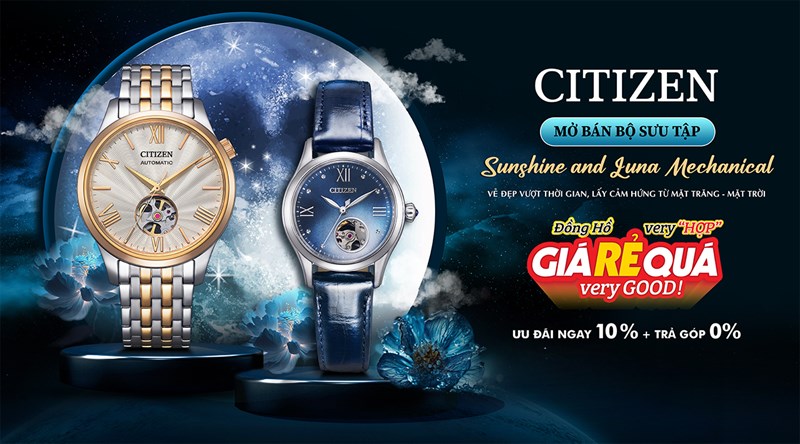 Giảm 10% cho bộ sưu tập mới Citizen Sunshine and Luna Mechanical