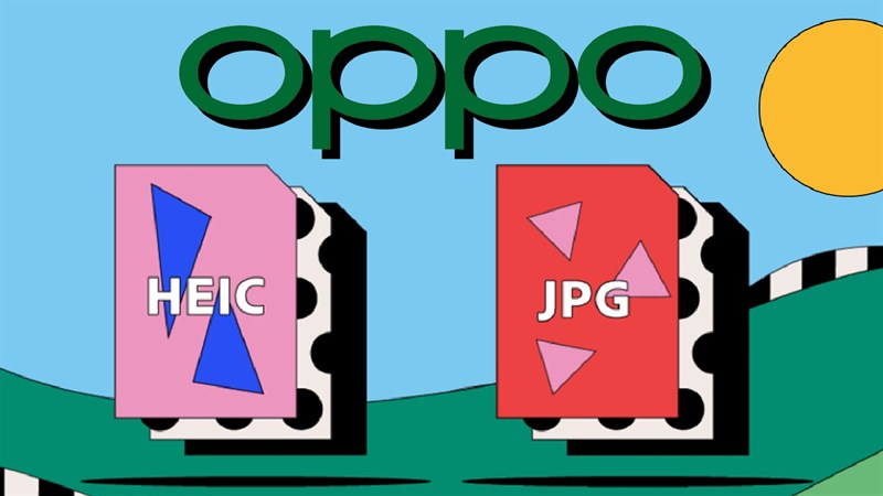 Cách chuyển ảnh HEIC sang JPG trên điện thoại OPPO