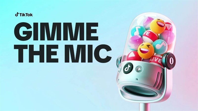 Cuộc thi âm nhạc Gimme the Mic hiện đang diễn ra trên TikTok
