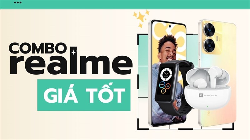 Đây chính là combo sản phẩm realme đáng mua nhất 2023 mà bạn nên biết!