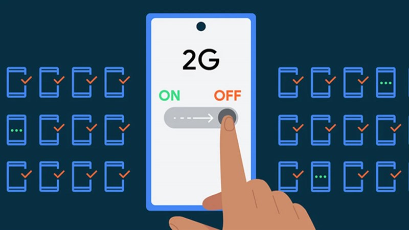 Android 14 sẽ hỗ trợ tắt 2G, tăng cường bảo mật cho thiết bị Android 14 sẽ hỗ trợ tắt 2G, tăng cường bảo mật cho thiết bị
