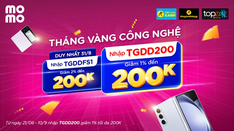 Ưu đãi giảm đến 200K khi thanh toán trên website TGDĐ | ĐMX | TopZone bằng Momo Ưu đãi giảm đến 200K khi thanh toán trên website TGDĐ | ĐMX | TopZone bằng Momo