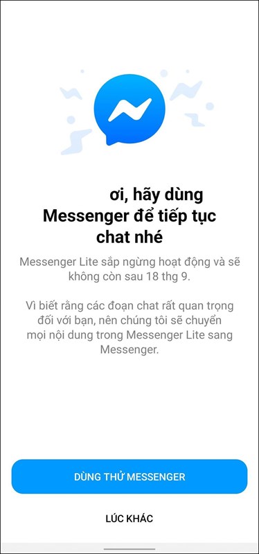 Nhiều người đã nhận thông báo dừng hỗ trợ sau ngày 18/9 trên ứng dụng Messenger Lite Nhiều người đã nhận thông báo dừng hỗ trợ sau ngày 18/9 trên ứng dụng Messenger Lite