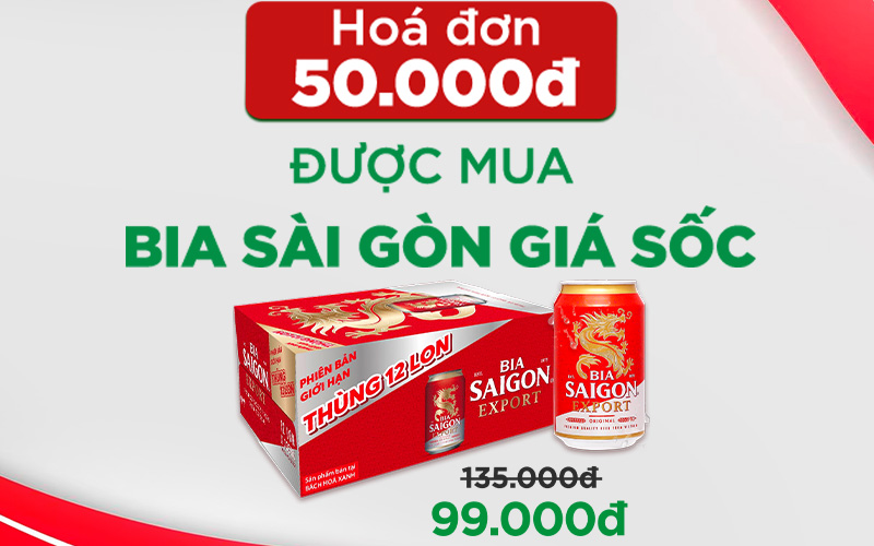 Hoá đơn 50K được mua bia Sài Gòn Export giá chỉ 99k/thùng