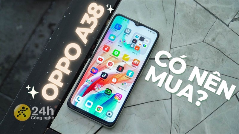 Cùng tìm hiểu xem liệu có nên mua OPPO A38 ở thời điểm hiện tại không?