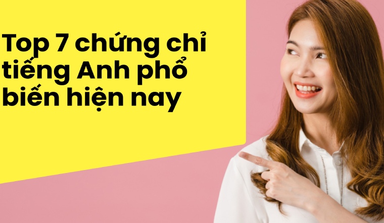 Top 7 chứng chỉ tiếng Anh cho trẻ em phổ biến nhất