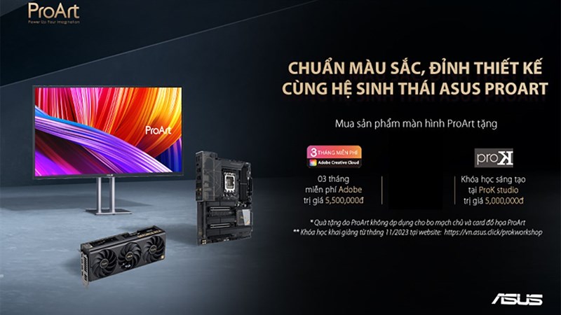 Tặng ngay 3 tháng Adobe Cloud trị giá 5.5 triệu, voucher ProK Studio giá 5 triệu Tặng ngay 3 tháng Adobe Cloud trị giá 5.5 triệu, voucher ProK Studio giá 5 triệu