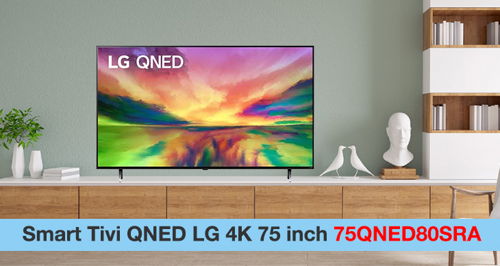 Smart Tivi QNED LG 4K 75 inch 75QNED80SRA